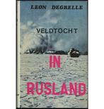 Veldtocht in Rusland / Leon Degrelle, Ophalen of Verzenden