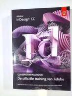 Adobe InDesign "classroom in a book", Livres, Informatique & Ordinateur, Logiciel, Enlèvement, Utilisé