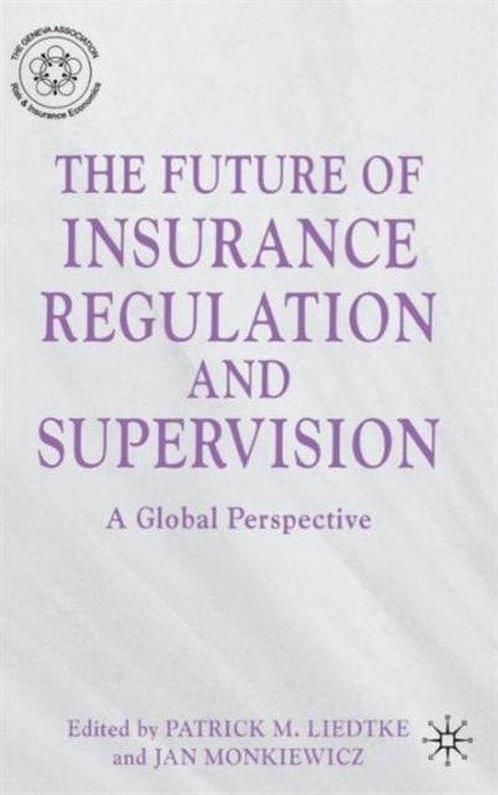The Future of Insurance Regulation and Supervision, Boeken, Economie, Management en Marketing, Gelezen, Ophalen of Verzenden