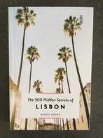 The 500 secrets of Lisbon - Nieuw, Nieuw, Ophalen of Verzenden, Europa, Reisgids of -boek