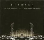 CD- BIRDPEN - IN THE COMPANY OF IMAGINARY FRIENDS (ARCHIVE), CD & DVD, Comme neuf, Progressif, Envoi