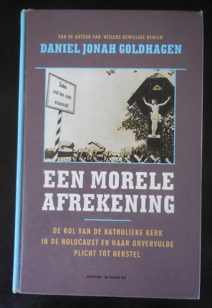 Een morele afrekening - Daniel Jonah Goldhagen - 2002, Boeken, Oorlog en Militair, Gelezen, Ophalen of Verzenden