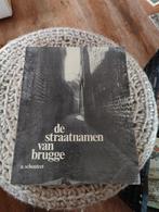 De straatnamen van Brugge - A. Schouteet, Boeken, Ophalen of Verzenden
