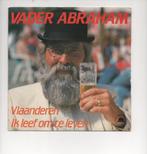 45t Vader Abraham - Vlaanderen (Nieuwstaat), Cd's en Dvd's, Vinyl | Nederlandstalig, Ophalen of Verzenden, Zo goed als nieuw, Overige formaten