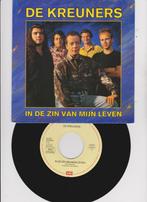 De Kreuners – In De Zin Van Mijn Leven  1991 nMINT pop-rock, Comme neuf, 7 pouces, En néerlandais, Enlèvement ou Envoi