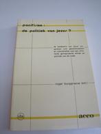 Roger Burggraeve Pacifisme: de politiek van je zus, Roger Burggraeve, Overige onderwerpen, Ophalen, Gelezen