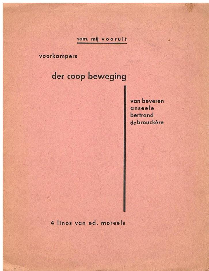 Voorkampers der coop beweging Van Beveren, Anseele, Bertran, Boeken, Kunst en Cultuur | Beeldend, Gelezen, Ophalen of Verzenden