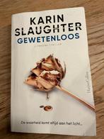 Gewetenloos - Karin Slaughter, Boeken, Ophalen of Verzenden, Gelezen