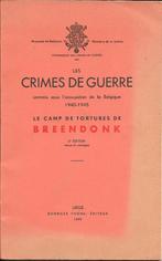 Les crimes de guerre BREENDONK 1940-1945, Livres, Enlèvement ou Envoi, 20e siècle ou après, Utilisé