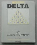 DELTA 5/6 matrices en stelsels (6-8 uur), ASO, Gelezen, Wiskunde B, Plantyn