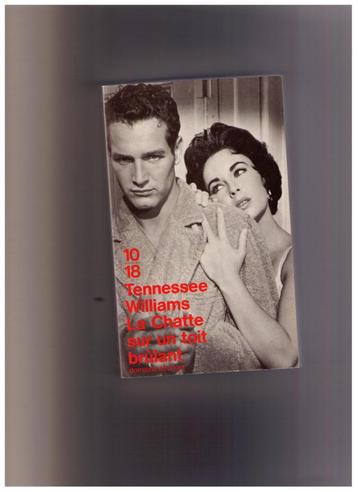 La chatte sur un toit brûlant - Tennessee Williams  10/18 beschikbaar voor biedingen