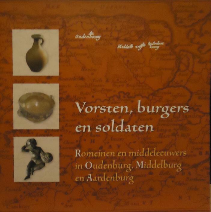 Vorsten, burgers en soldaten. Romeinen en middeleeuwers in, Livres, Histoire & Politique, Enlèvement ou Envoi