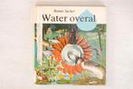 Boek 'Water overal', Ophalen of Verzenden, Gelezen