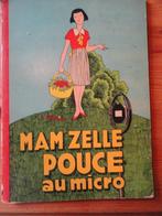 MAM'ZELLE POUCE AU MICRO boek gedrukt en gepubliceerd in 193, Antiek en Kunst, Ophalen of Verzenden, Marthe Hamel et FS Baudin