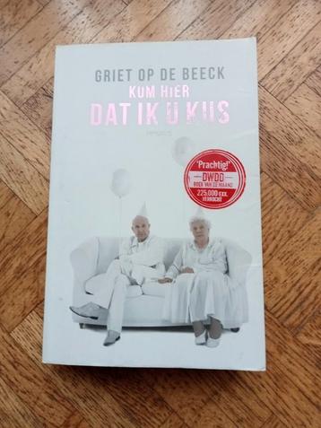 Griet Op de Beeck: Kom hier dat ik u kus beschikbaar voor biedingen