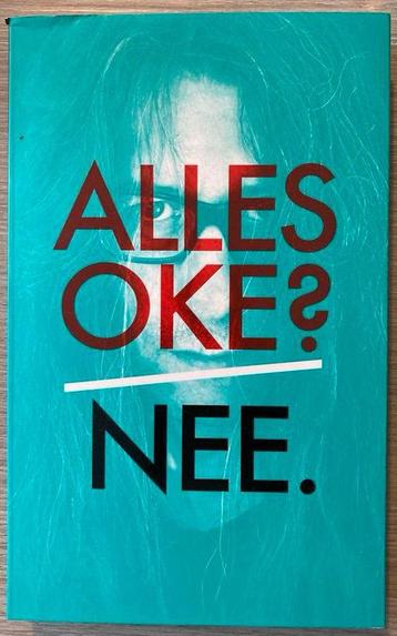 Alles oké? Nee. beschikbaar voor biedingen