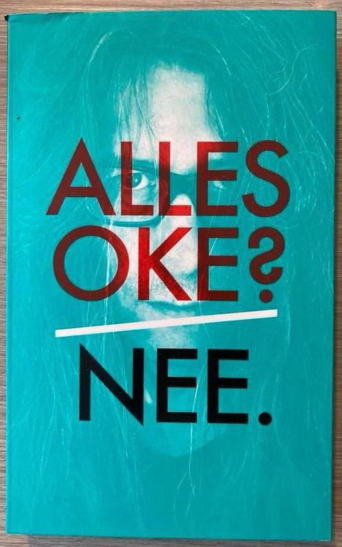 Alles oké? Nee., Boeken, Biografieën, Ophalen of Verzenden