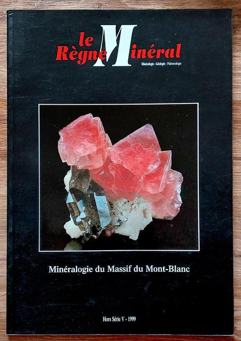 Revue Le Règne Minéral 1999 hors série V Mont-Blanc, Verzamelen, Mineralen en Fossielen, Mineraal, Ophalen of Verzenden
