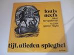 Vinyl LP Louis Neefs Tijl Uilenspiegel Folk Folklore Sage, Cd's en Dvd's, Ophalen of Verzenden, 12 inch, Levenslied of Smartlap