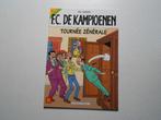 F.C. De kampioenen 9 Tournée zénérale 1999 1ste druk., Eén stripboek, Nieuw, Hec Leemans, Ophalen of Verzenden