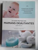 Le guide pratique des mamans debutantes, Ophalen of Verzenden, Nieuw