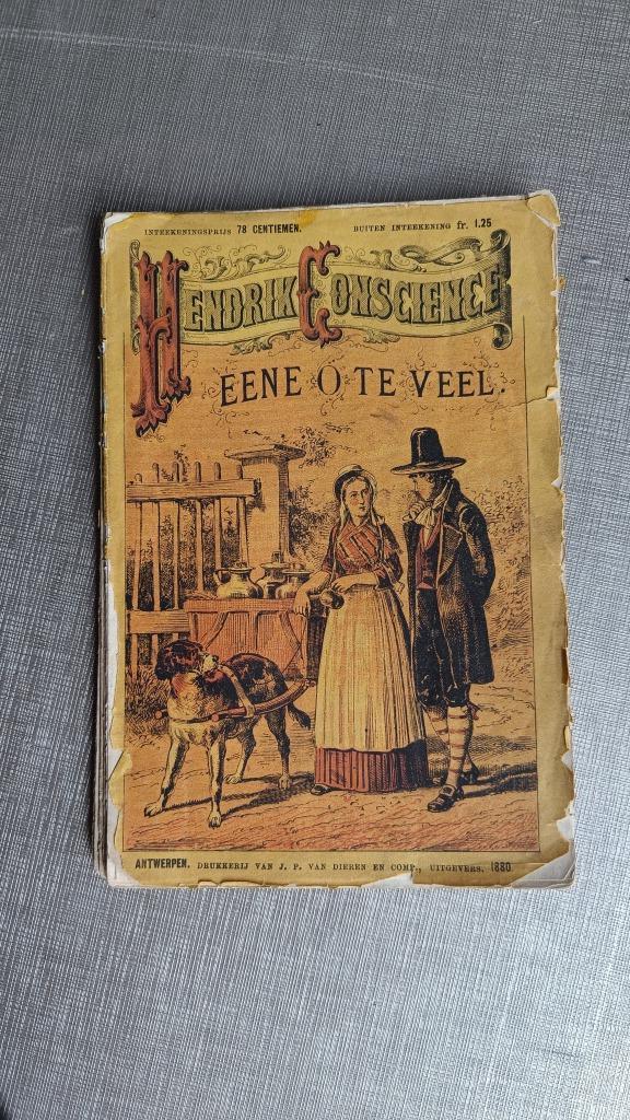  Boek van Hendrik Conscience  'Eene o te veel', Antiek en Kunst, Antiek | Boeken en Manuscripten, Ophalen of Verzenden