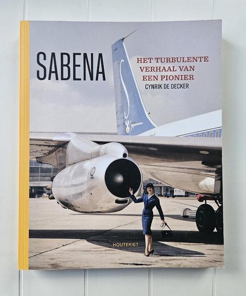 Sabena: Het turbulente verhaal van een pionier, Boeken, Geschiedenis | Nationaal, Zo goed als nieuw, Ophalen of Verzenden