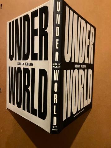BOEK KELLY KLEIN UNDERWORLD 1995 FOTOBOEK 1STE DRUK beschikbaar voor biedingen