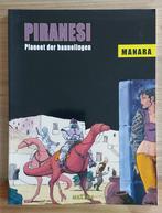 Piranesi - Planeet der bannelingen - Manara, Enlèvement ou Envoi