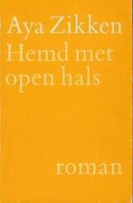 Aya Zikken - Hemd met open hals, Livres, Littérature, Enlèvement ou Envoi, Comme neuf, Aya zikken