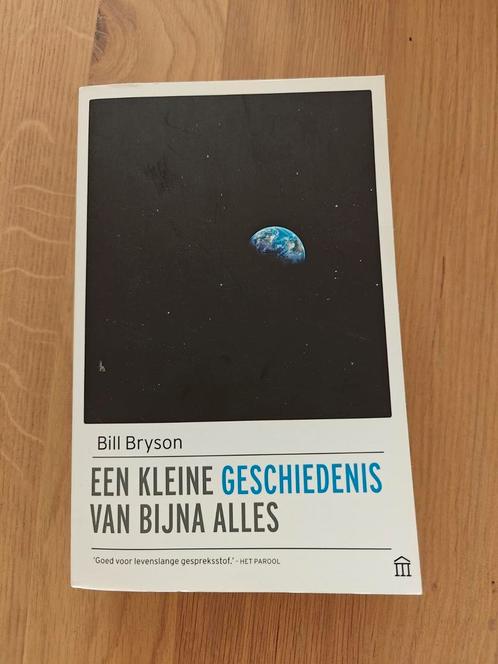 Bill Bryson - Een kleine geschiedenis van bijna alles, Boeken, Literatuur, Zo goed als nieuw, Ophalen of Verzenden
