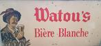 Reclamebord Watou's Witbier, Verzamelen, Biermerken, Ophalen of Verzenden, Zo goed als nieuw
