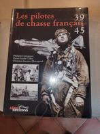Les pilotes de chasse français 39-45, Livres, Guerre & Militaire, Enlèvement