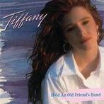 TIFFANY * - HOLD AN OLD FRIEND'S HAND*  LP, Enlèvement ou Envoi, Comme neuf, 12 pouces