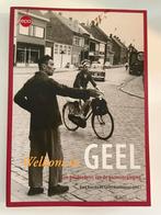 Geert Vandecruys - Welkom in Geel, Boeken, Geschiedenis | Stad en Regio, Geert Vandecruys; Bert Boeckx, Ophalen of Verzenden, Zo goed als nieuw