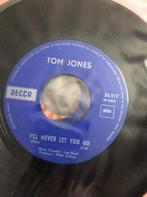 7" Tom Jones, I'll never let you go / Funy familiar forgott, Blues, Enlèvement ou Envoi