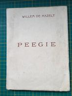 Willem De Hazelt - Peegie - 1ste druk 1949, Ophalen of Verzenden, Gelezen