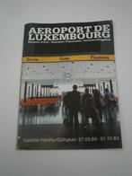 1983  Horaire aéroport Luxembourg, Collections, Aviation, Autres types, Utilisé, Enlèvement ou Envoi