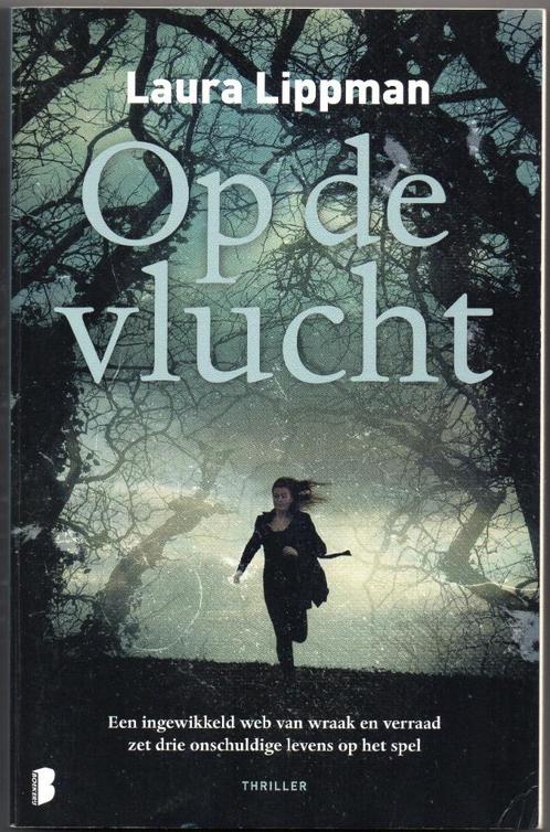 Op de vlucht - Laura Lippman, Livres, Thrillers, Utilisé, Enlèvement ou Envoi