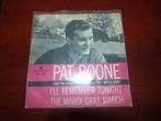 7" van Pat Boone, Cd's en Dvd's, Gebruikt, 7 inch, Single, Ophalen of Verzenden