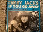 Terry Jacks - If you go away - Single, Ophalen