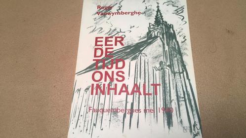 Eer de tijd ons inhaalt (tweede Wereldoorlog), Boeken, Oorlog en Militair, Tweede Wereldoorlog, Ophalen of Verzenden