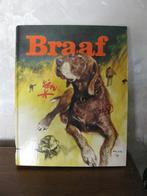 Braaf - Rien Poortvliet, Boeken, Ophalen, Rien Poortvliet, Honden, Zo goed als nieuw