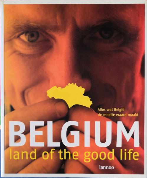 Belgium land of the good life, Boeken, Hobby en Vrije tijd, Zo goed als nieuw, Overige onderwerpen, Ophalen of Verzenden