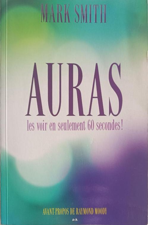 Auras : Mark Smith : GRAND FORMAT, Boeken, Esoterie en Spiritualiteit, Gelezen, Achtergrond en Informatie, Overige onderwerpen