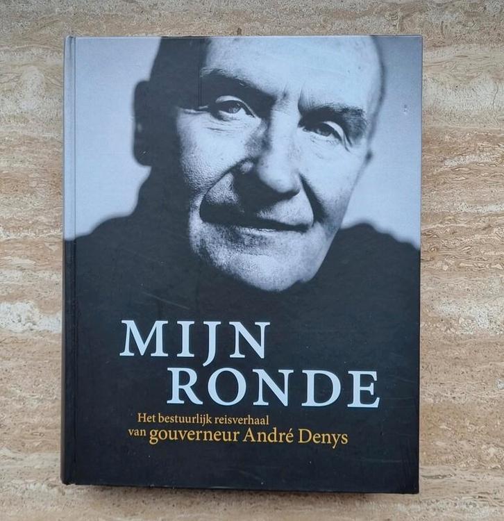Mijn ronde, van gouverneur André Denys over Oost-Vlaanderen, Boeken, Biografieën, Nieuw, Politiek, Ophalen of Verzenden