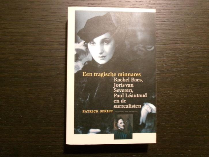 Een tragische minnares  -Patrick Spriet-, Boeken, Biografieën, Ophalen of Verzenden