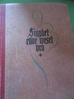 liedjesboek "Singhet ende weset vro ", Ophalen of Verzenden