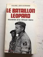 Le bataillon leopard, souvenirs d’un africain blanc, Ophalen of Verzenden