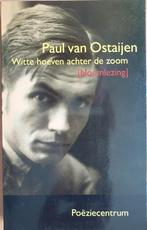 Witte hoeven achter de zoom, Boeken, Gelezen, Paul van Ostaijen, Ophalen of Verzenden, Eén auteur
